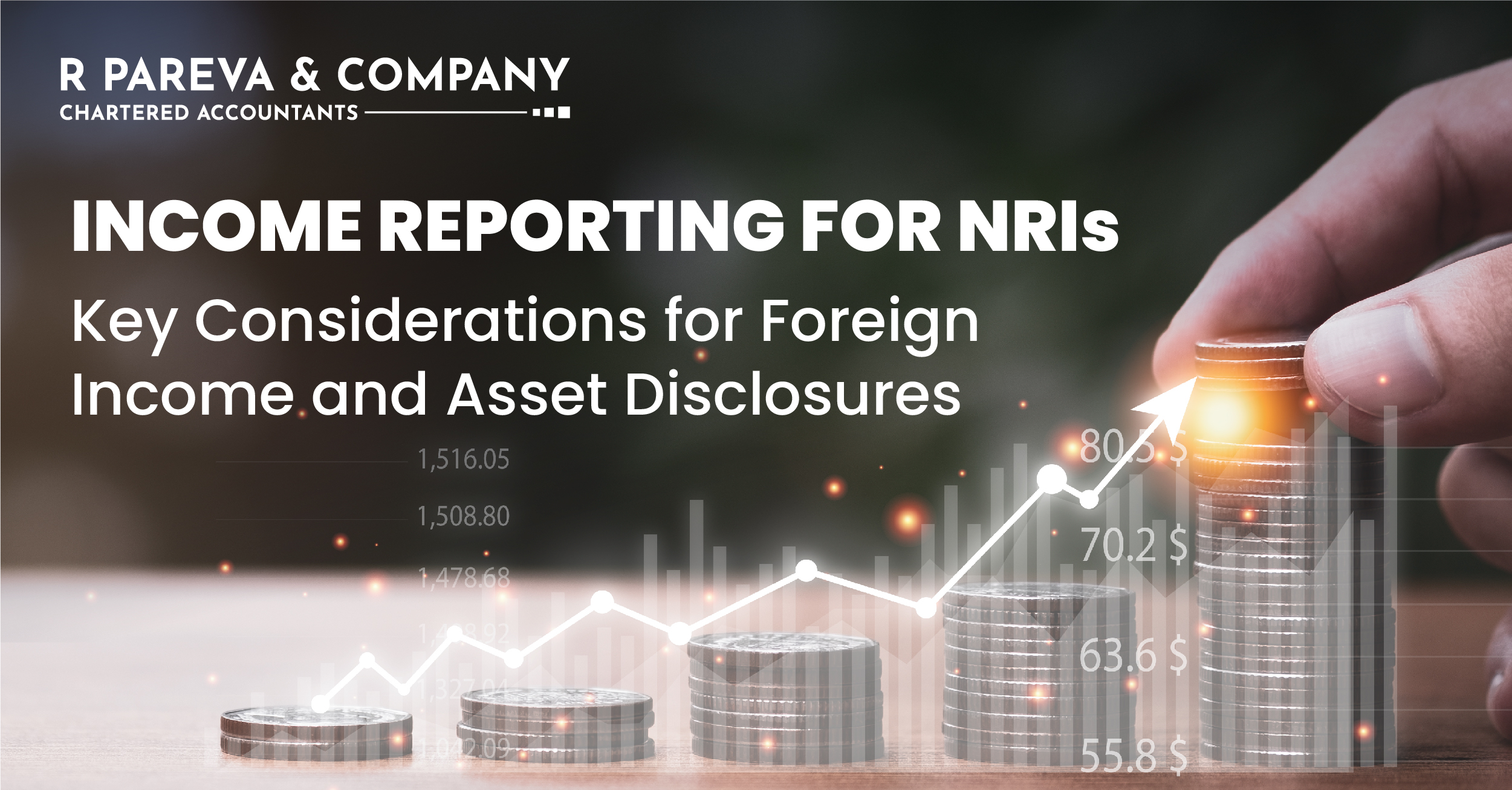 Income Reporting for NRIs: Key Considerations for Foreign Income and Asset Disclosures